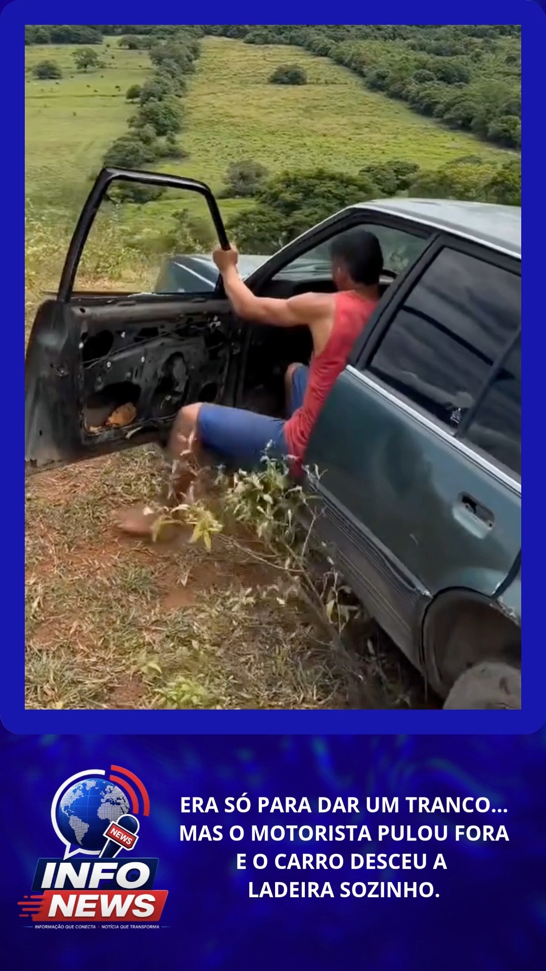 ERA SÓ PARA DAR UM TRANCO… MAS O MOTORISTA PULOU FORA E O CARRO DESCEU A LADEIRA SOZINHO
