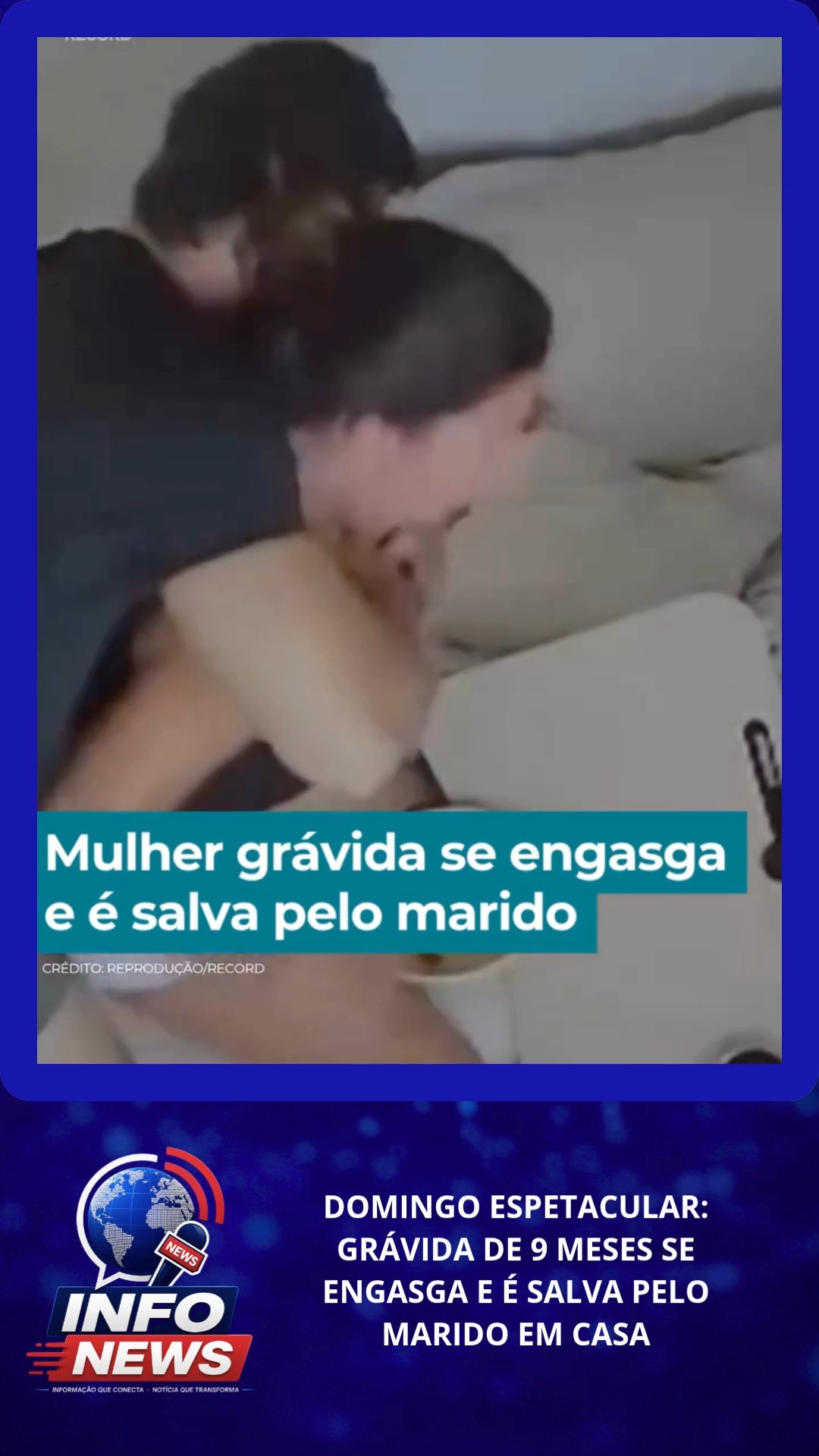 GRÁVIDA DE 9 MESES SE ENGASGA E É SALVA PELO MARIDO EM CASA