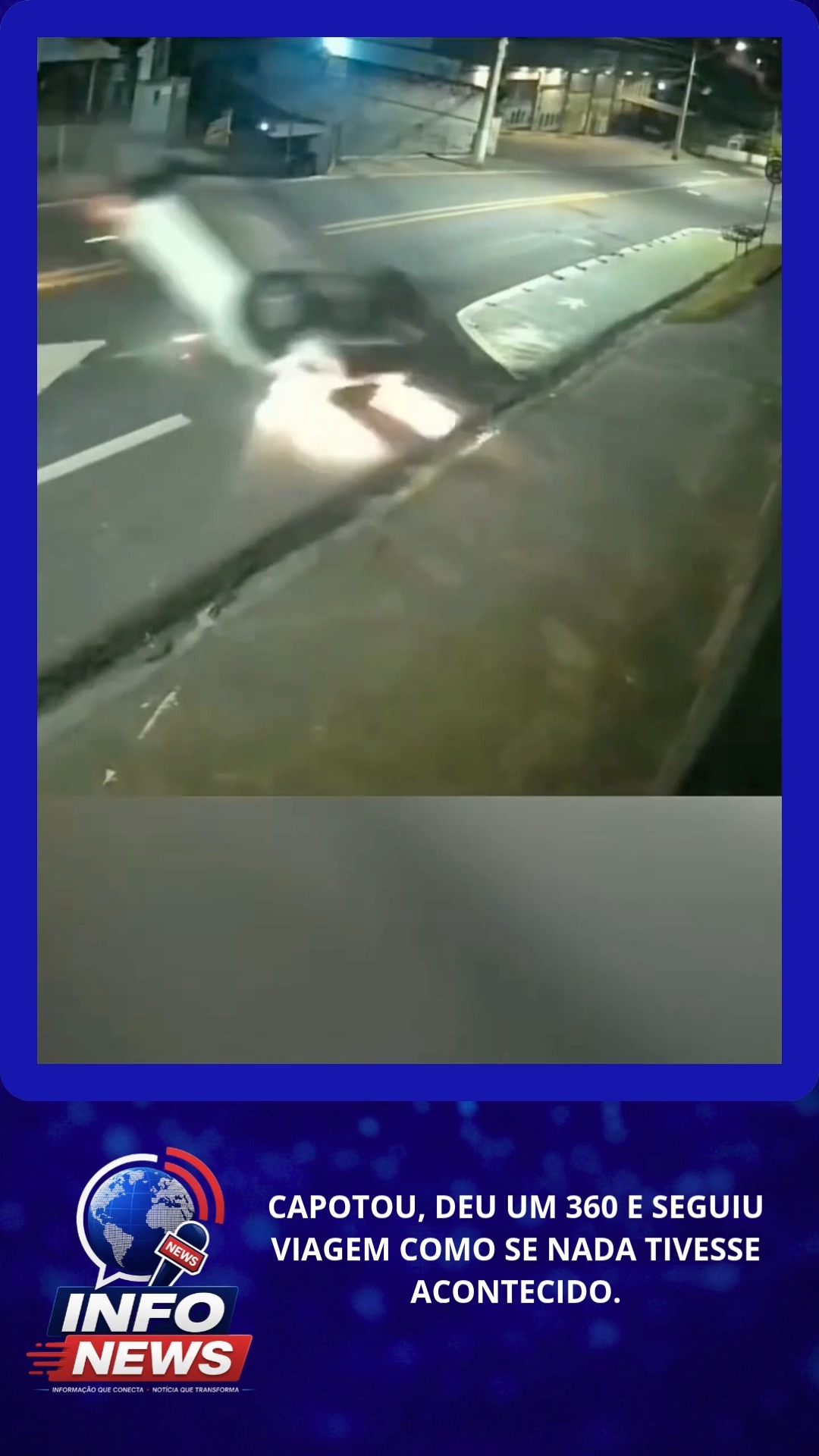 CAPOTOU, DEU UM 360 E SEGUIU VIAGEM COMO SE NADA TIVESSE ACONTECIDO