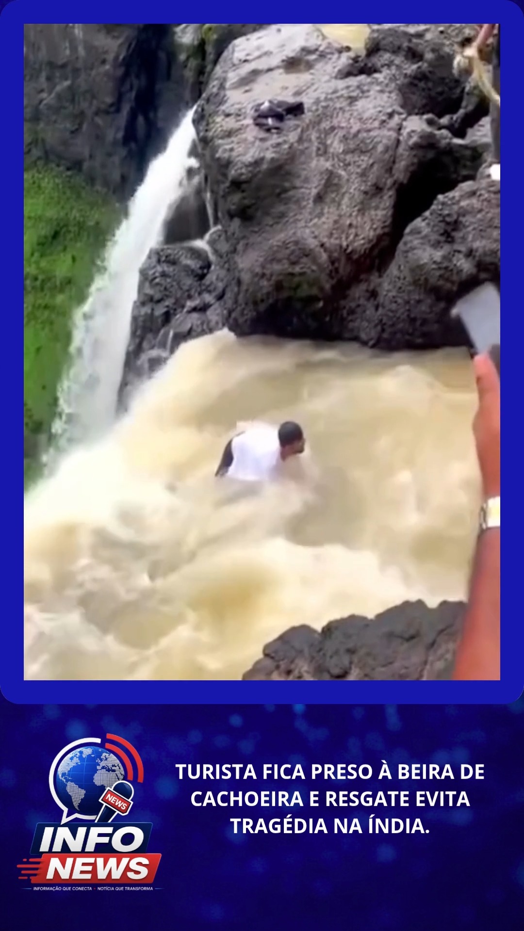 TURISTA FICA PRESO À BEIRA DE CACHOEIRA E RESGATE EVITA TRAGÉDIA NA ÍNDIA